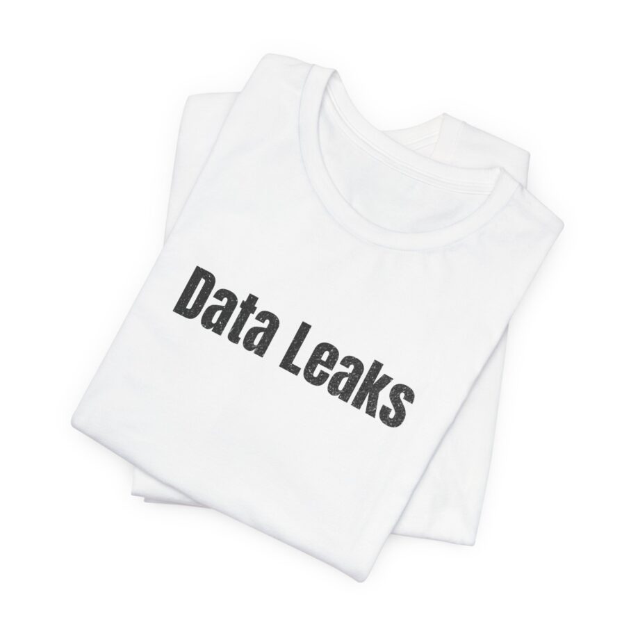 Data Leaks T-Shirt TYP029 - Image 2