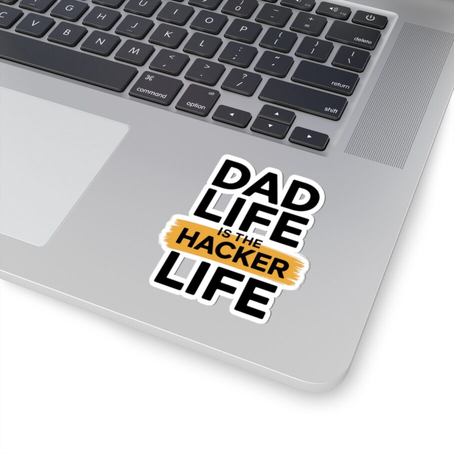 Dad Life Is The Hacker Life Sticker