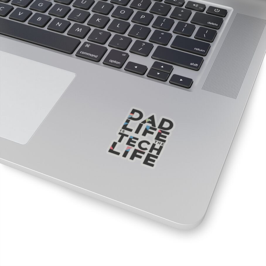 Dad Life is The Tech Life Sticker