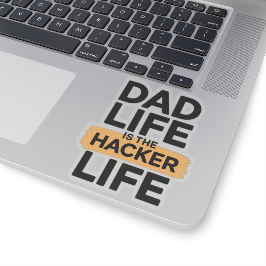 Dad Life Is The Hacker Life Sticker