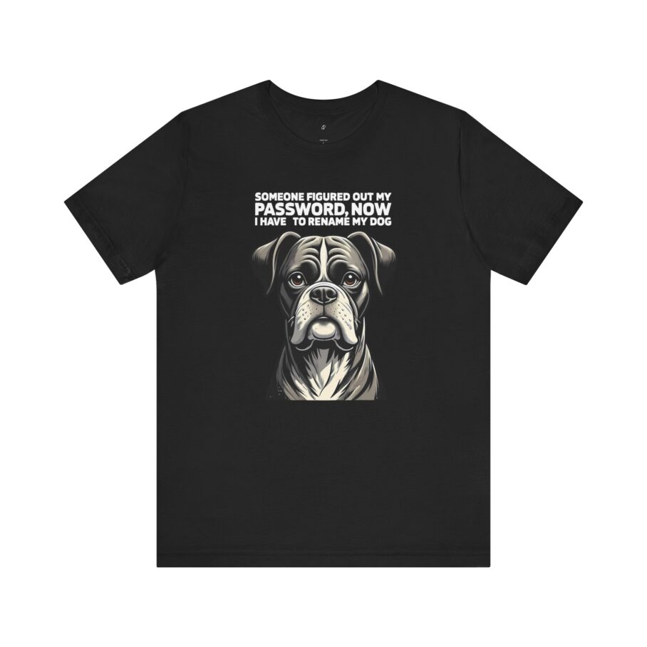 Someone Figure Out My Password T-Shirt