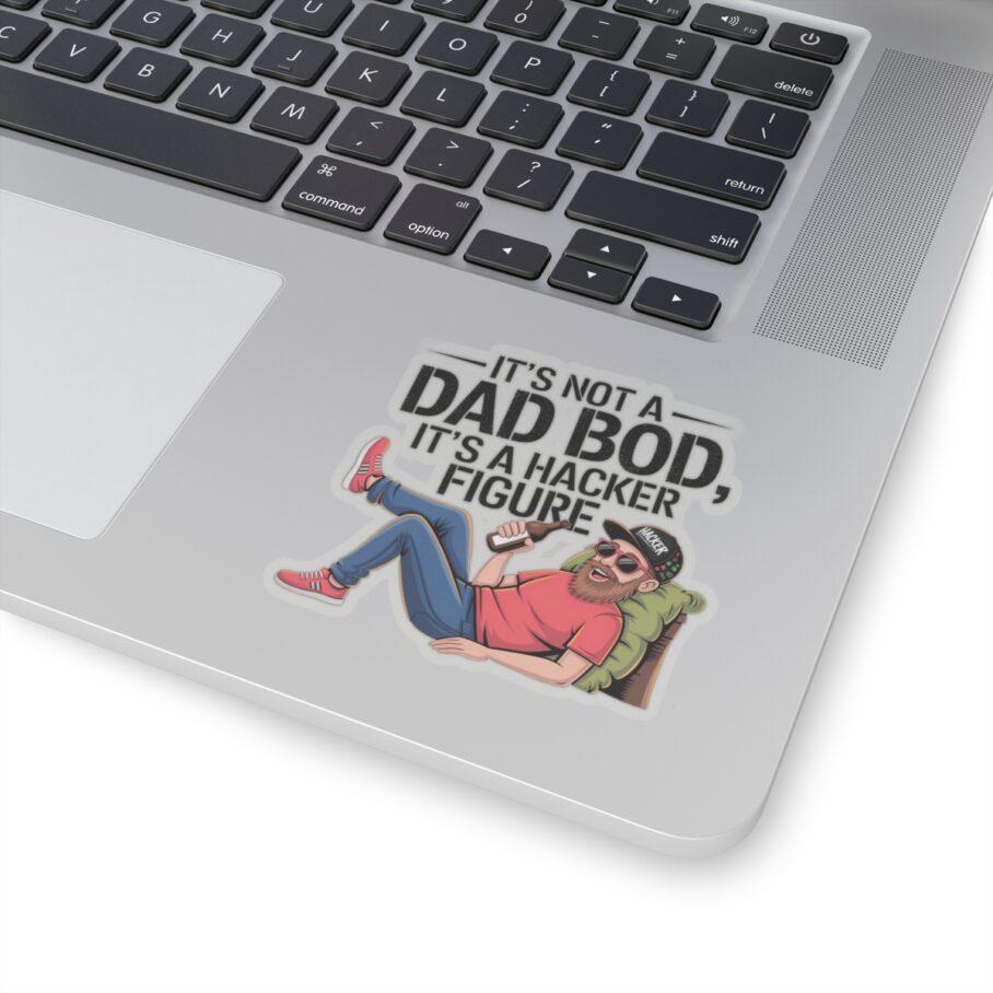 It’s Dad Bod, It’s A Hacker Figure Sticker