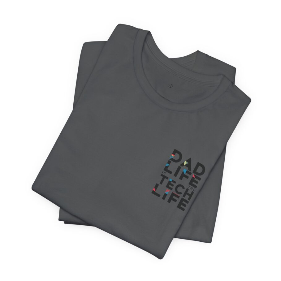 Dad Life is The Tech Life T-Shirt