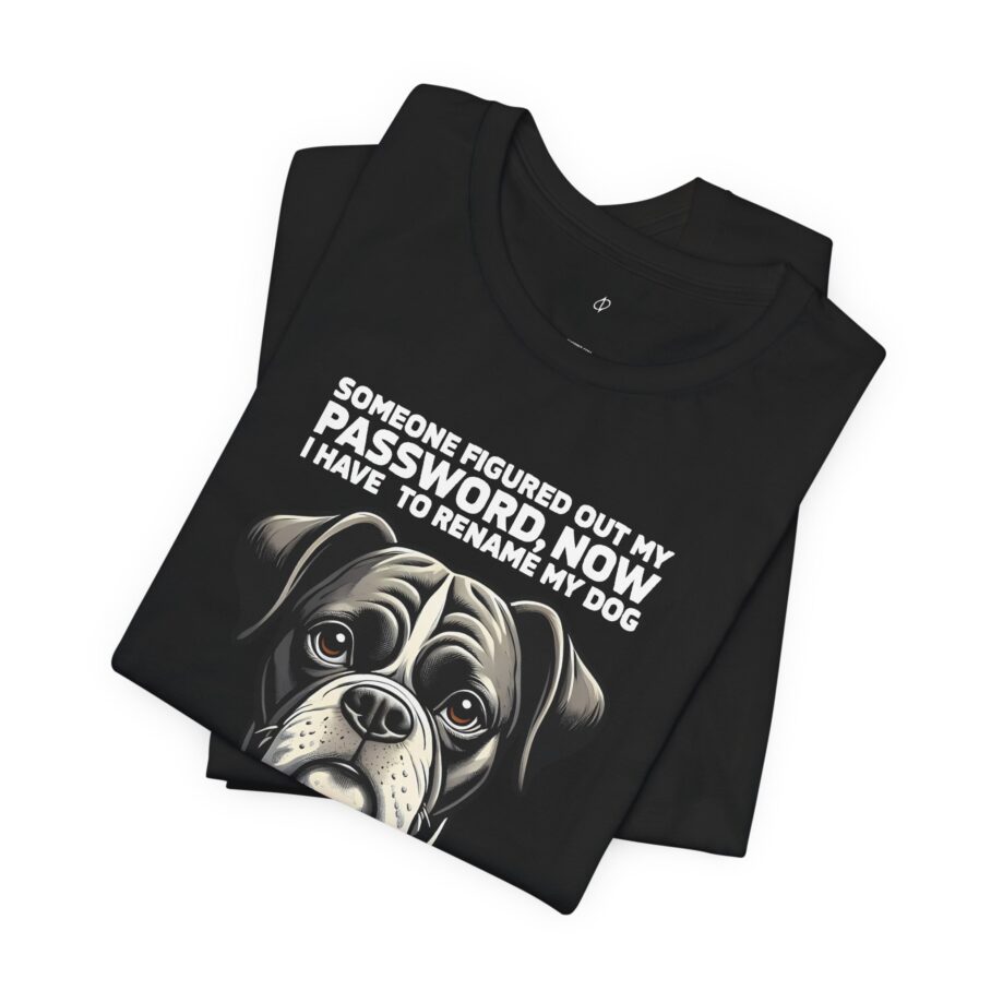 Someone Figure Out My Password T-Shirt