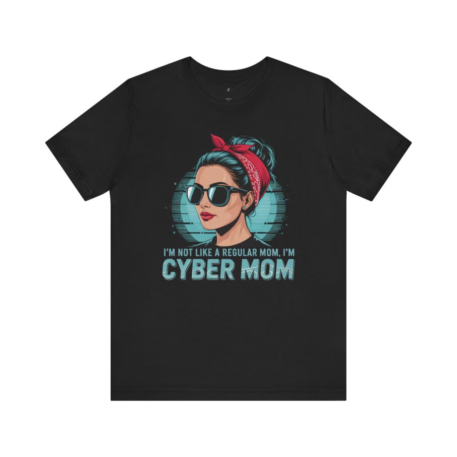 Regular Mom, Cyber Mom T-Shirt – Front