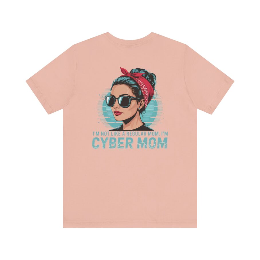 Regular Mom, Cyber Mom T-Shirt - Back - Image 8