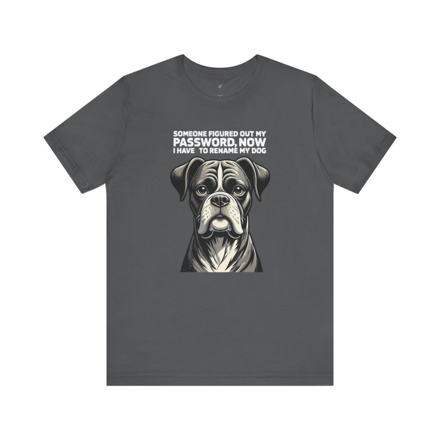 Someone Figure Out My Password T-Shirt