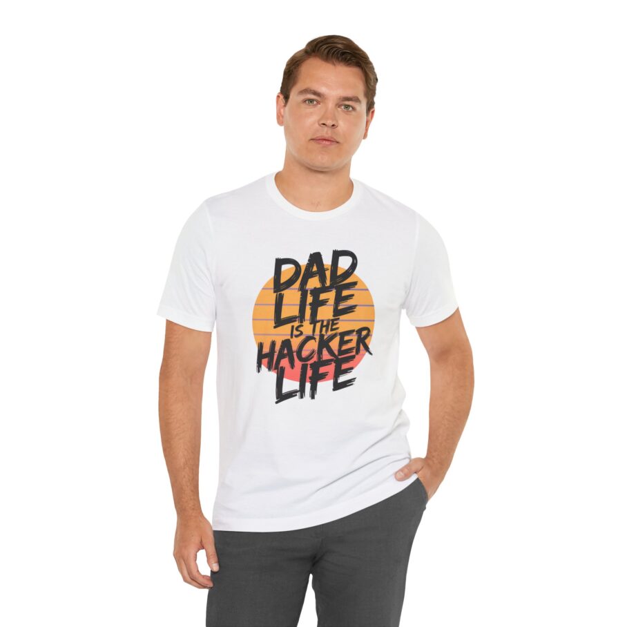 Dad Life Is The Hacker Life T-Shirt