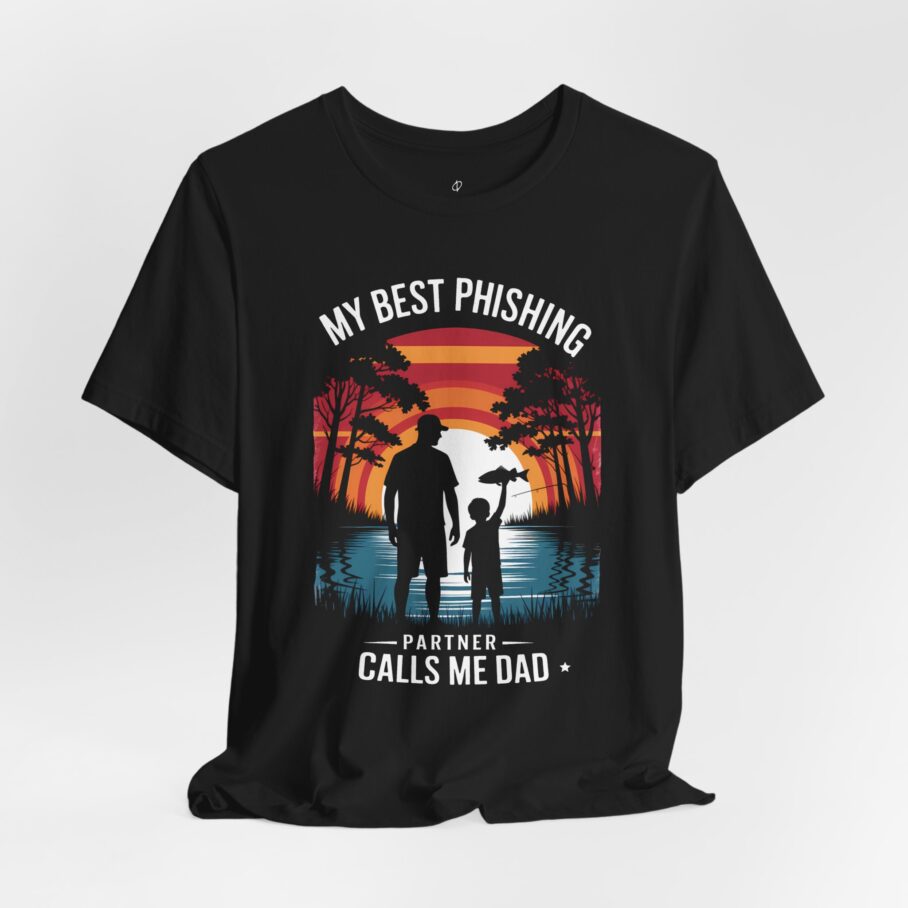 My Best Phishing Partner Calls Me Dad T-Shirt Front D02