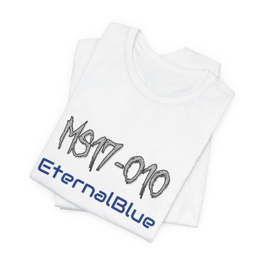 MS17-010 EternalBlue T-Shirt TP028