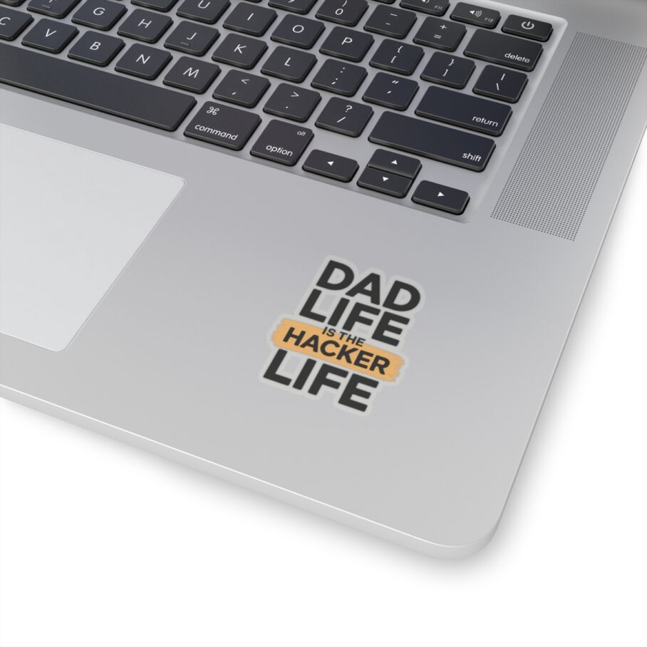 Dad Life Is The Hacker Life Sticker
