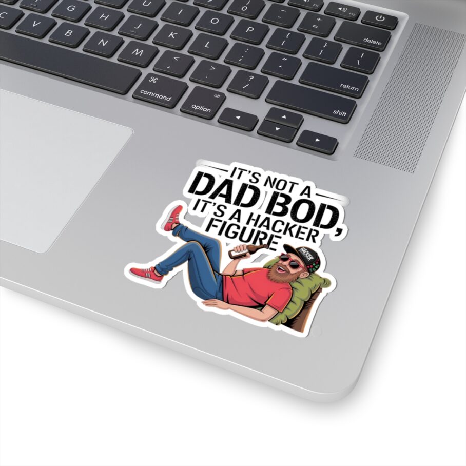 It’s Dad Bod, It’s A Hacker Figure Sticker
