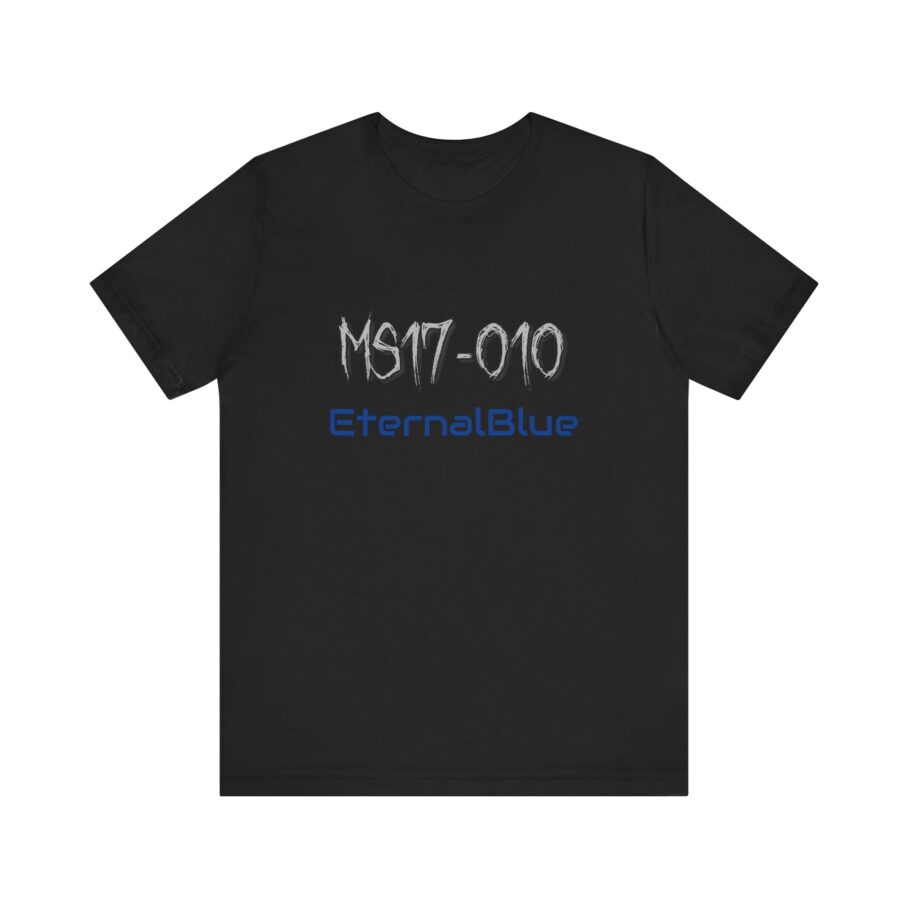 MS17-010 EternalBlue T-Shirt TP028
