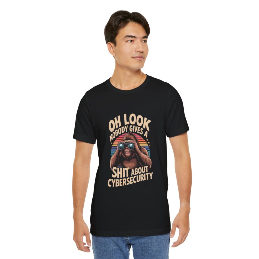 Nobody Gives a Shit About Cybersecurity T-Shirt