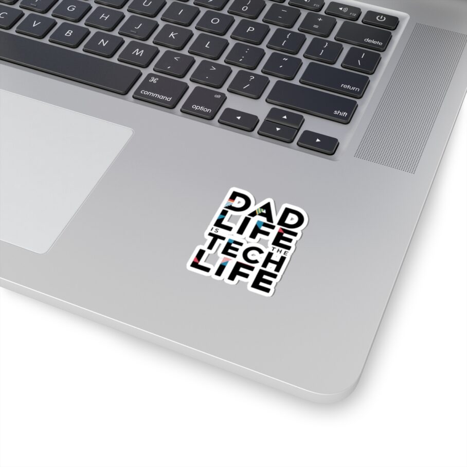 Dad Life is The Tech Life Sticker