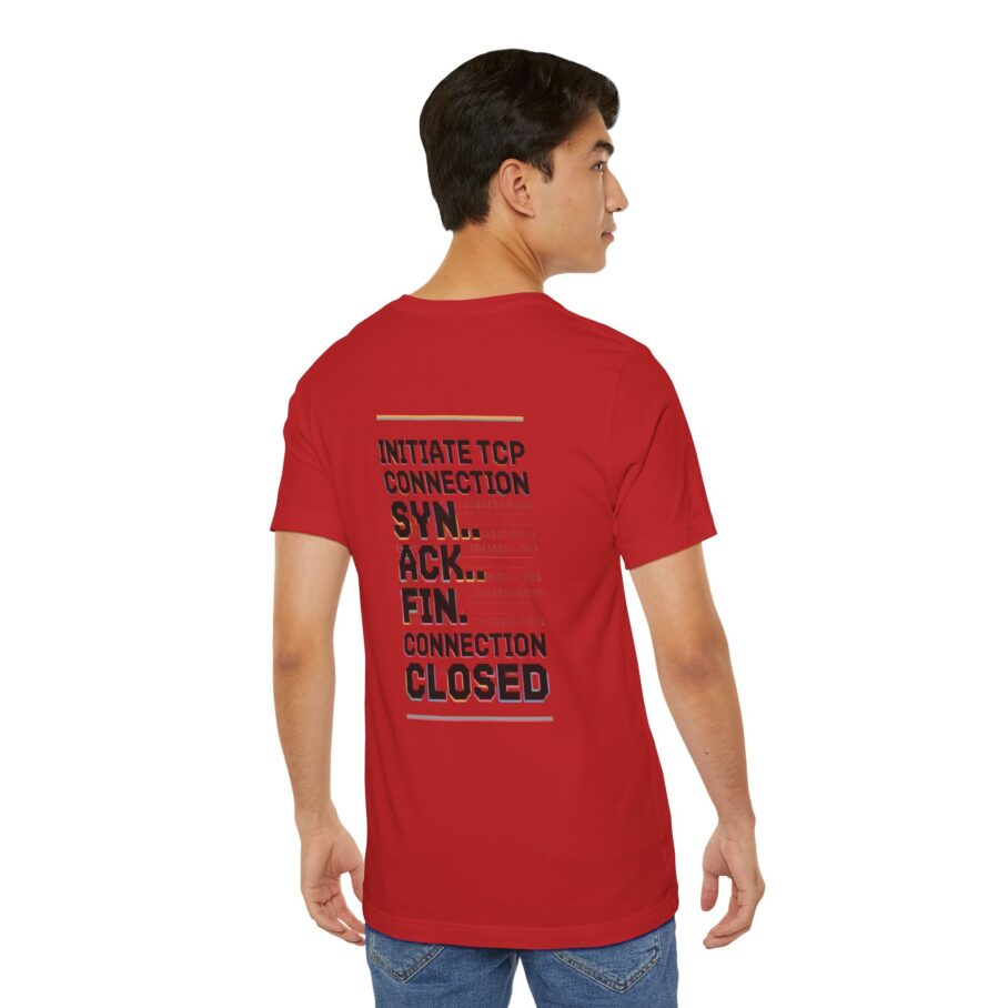 TCP Connection T-Shirt – SYN, ACK, FIN, CLOSED Network T-Shirt