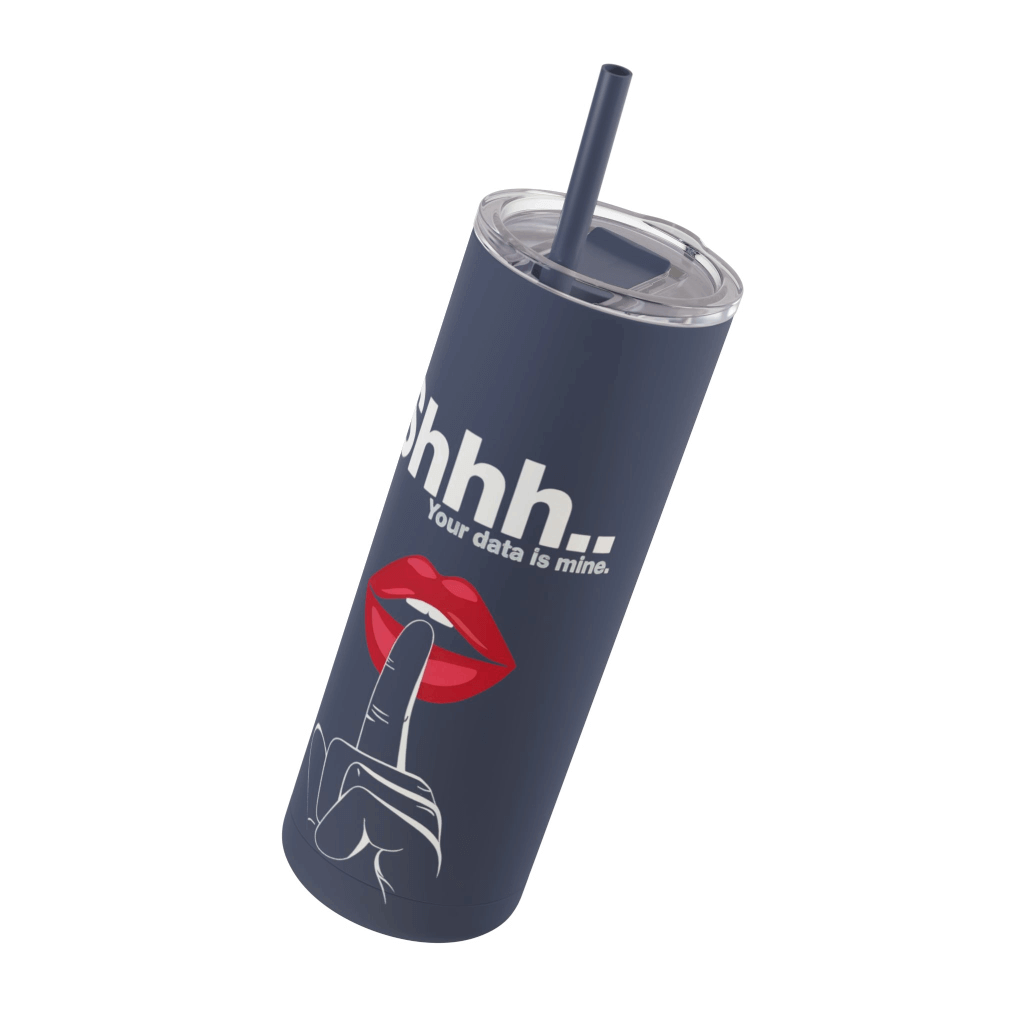 Shhh Your data is Mine Bottle by choppiz.com