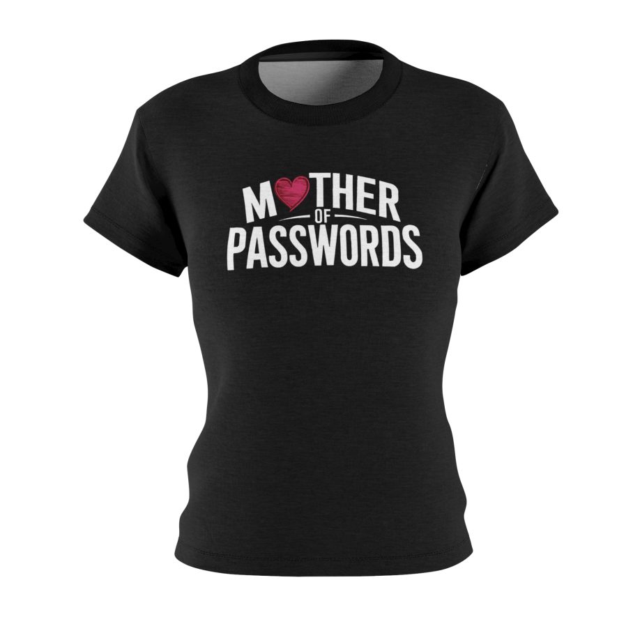 Mother of Password Women’s Tee