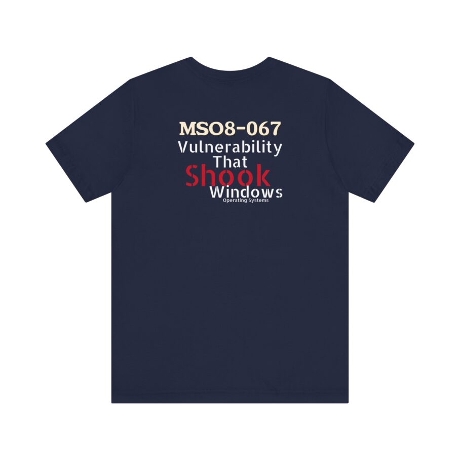 MS08-067 Shook Windows Systems T-Shirt