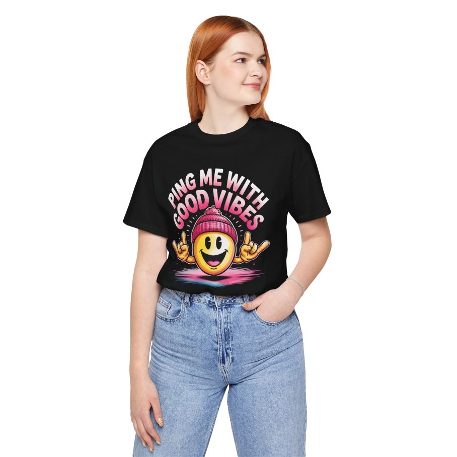 Ping Me With Good Vibes T-Shirt