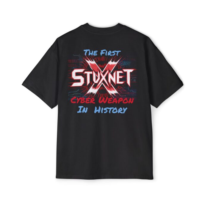 Stuxnet – The First Cyber Weapon In History Oversized Tee