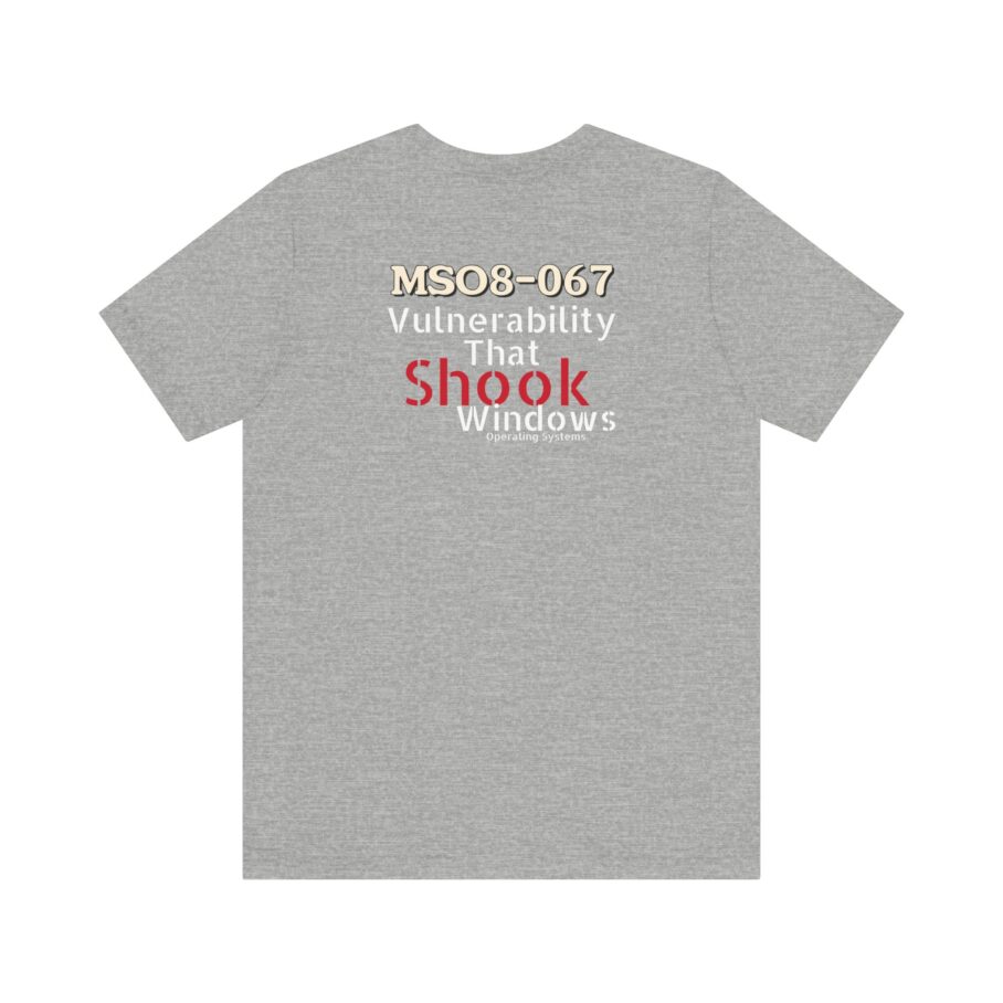 MS08-067 Shook Windows Systems T-Shirt