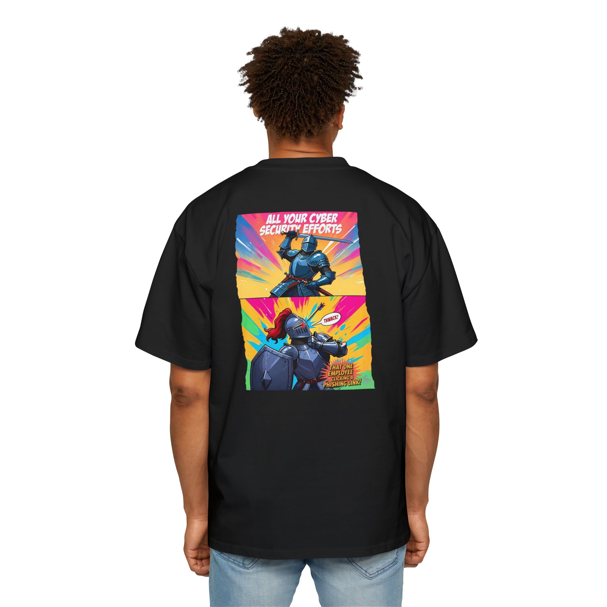 All Your Cyber Efforts D02 Oversized Tee