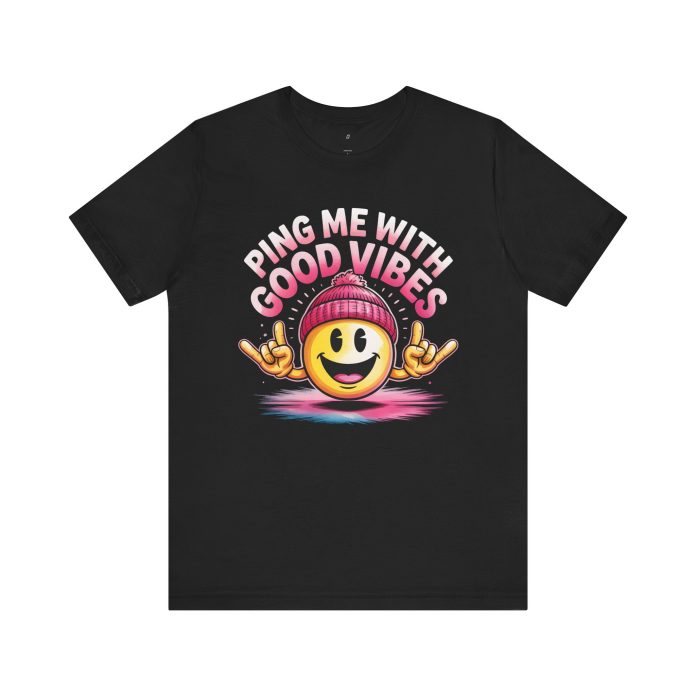 Ping Me With Good Vibes T-Shirt