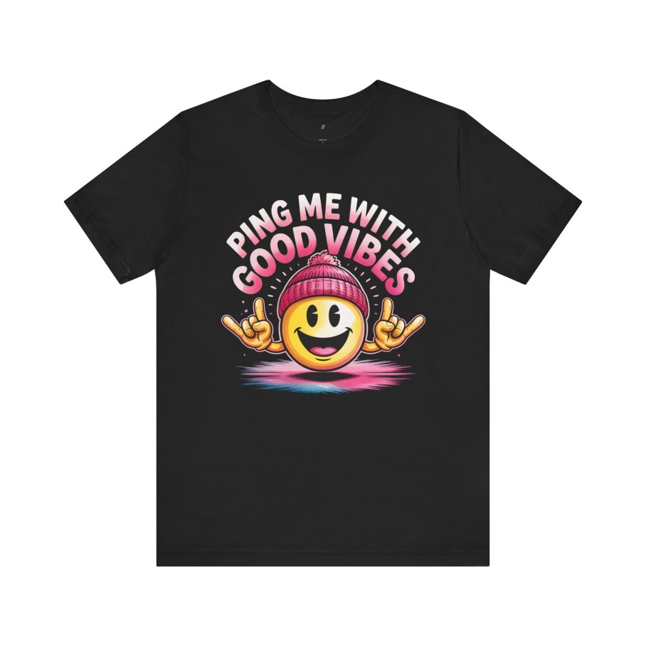 Ping Me With Good Vibes T-Shirt