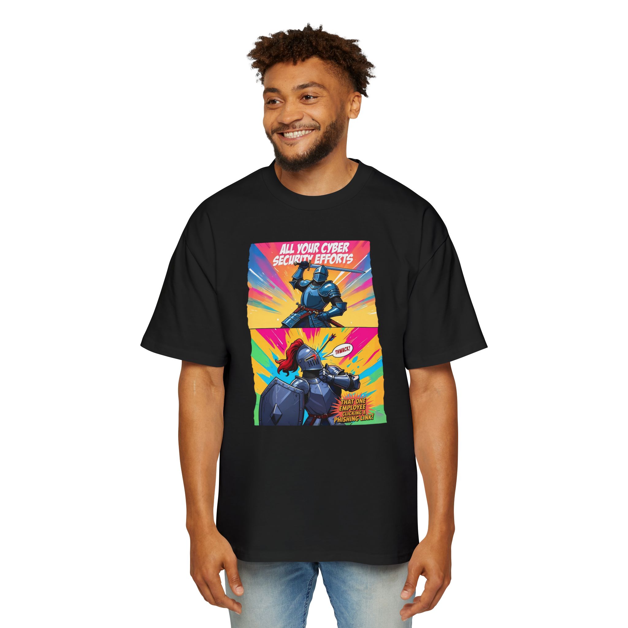 All Your Cyber Efforts D01 Oversized Tee