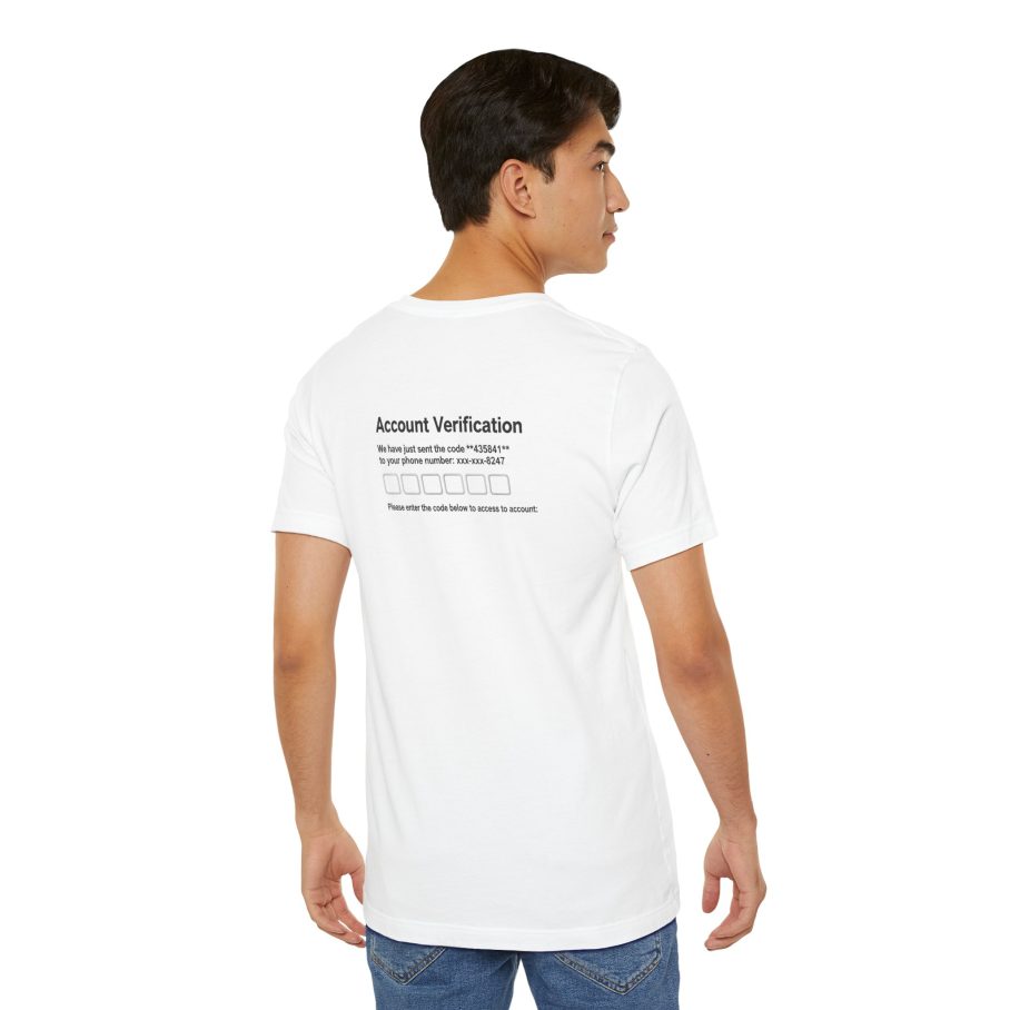 Account Verification T-Shirt