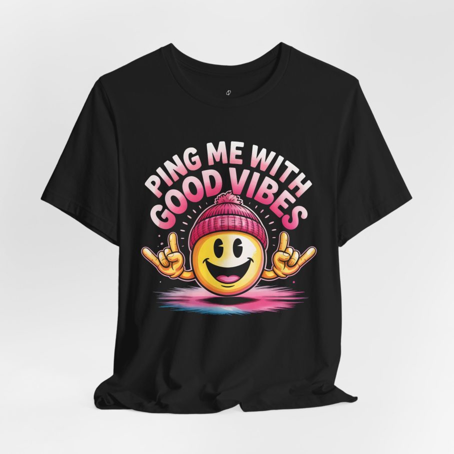 Ping Me With Good Vibes T-Shirt
