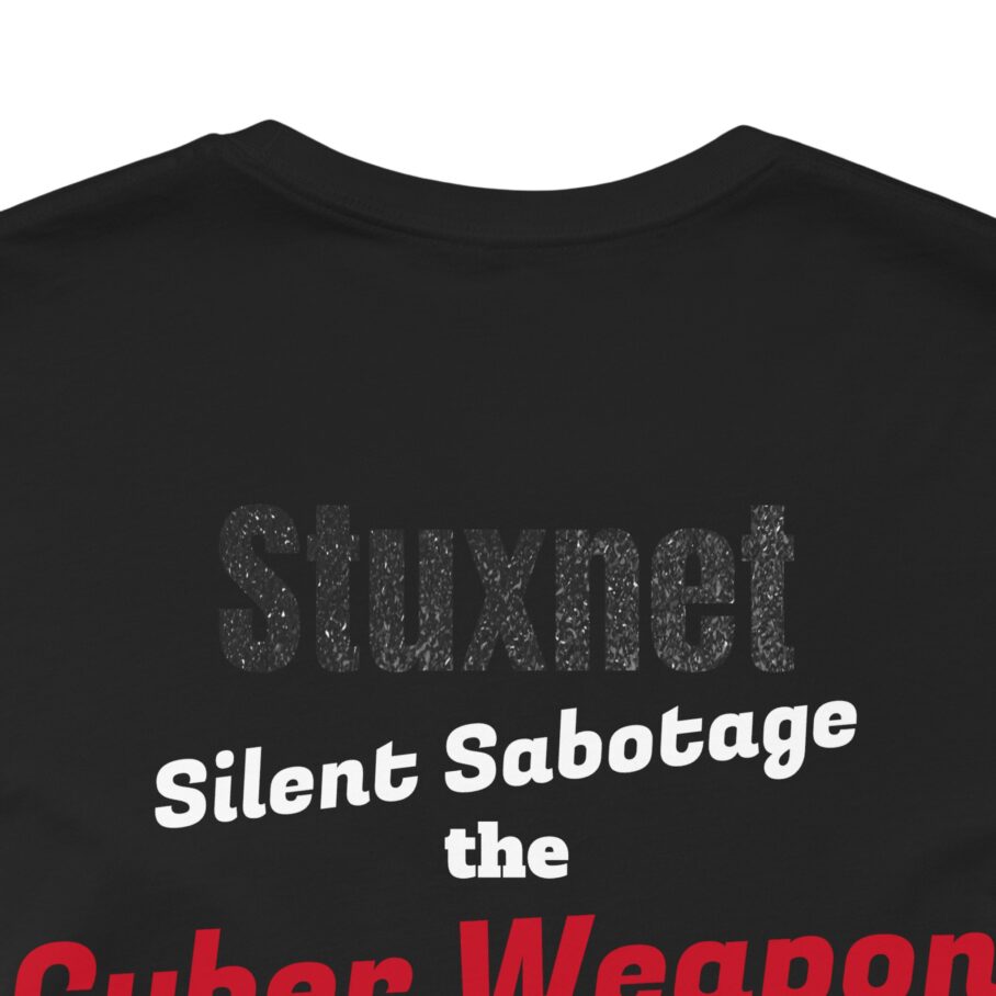 Stuxnet Silent Sabotage T-Shirt TYP035 – Back