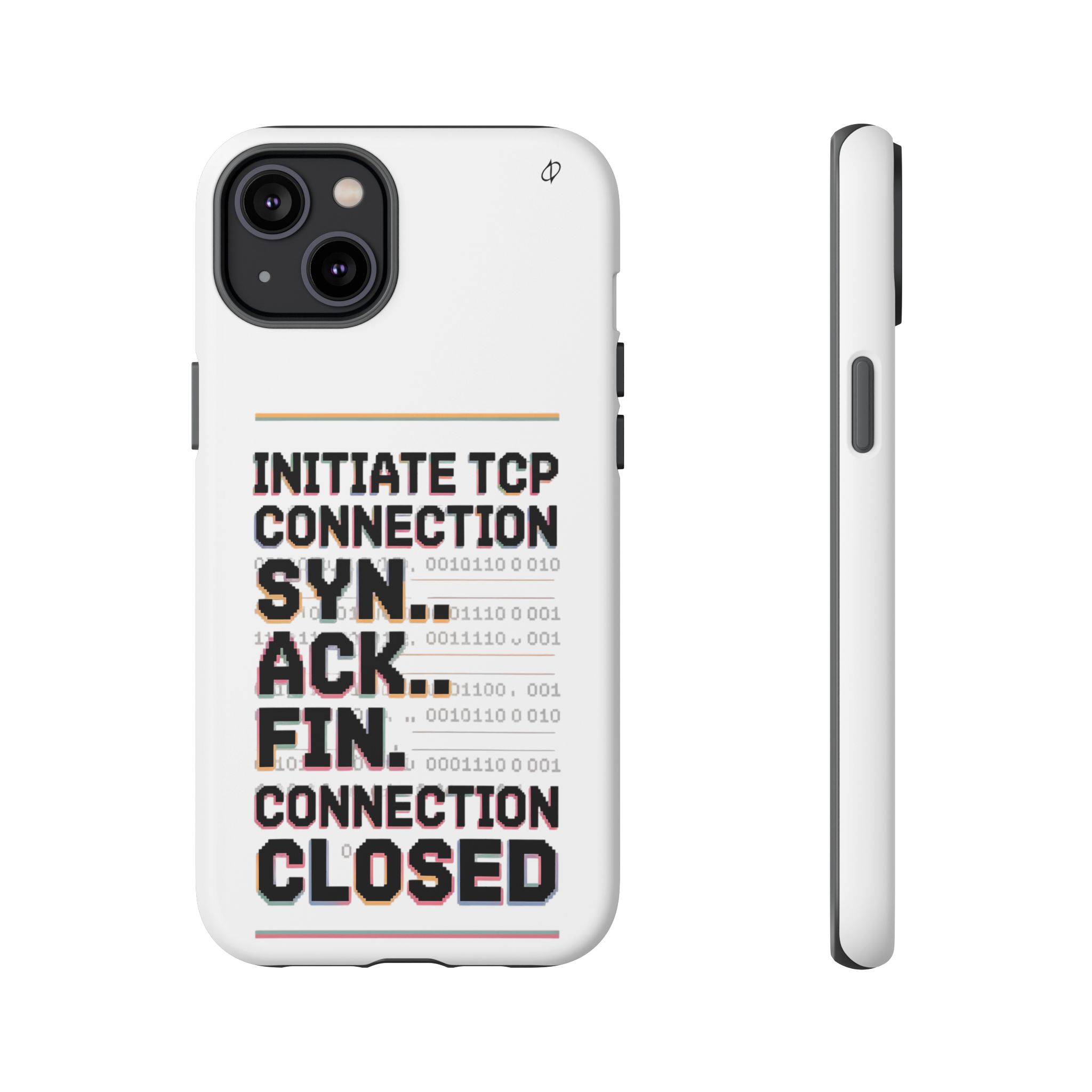 SYN ACK FIN Tough Phone Case
