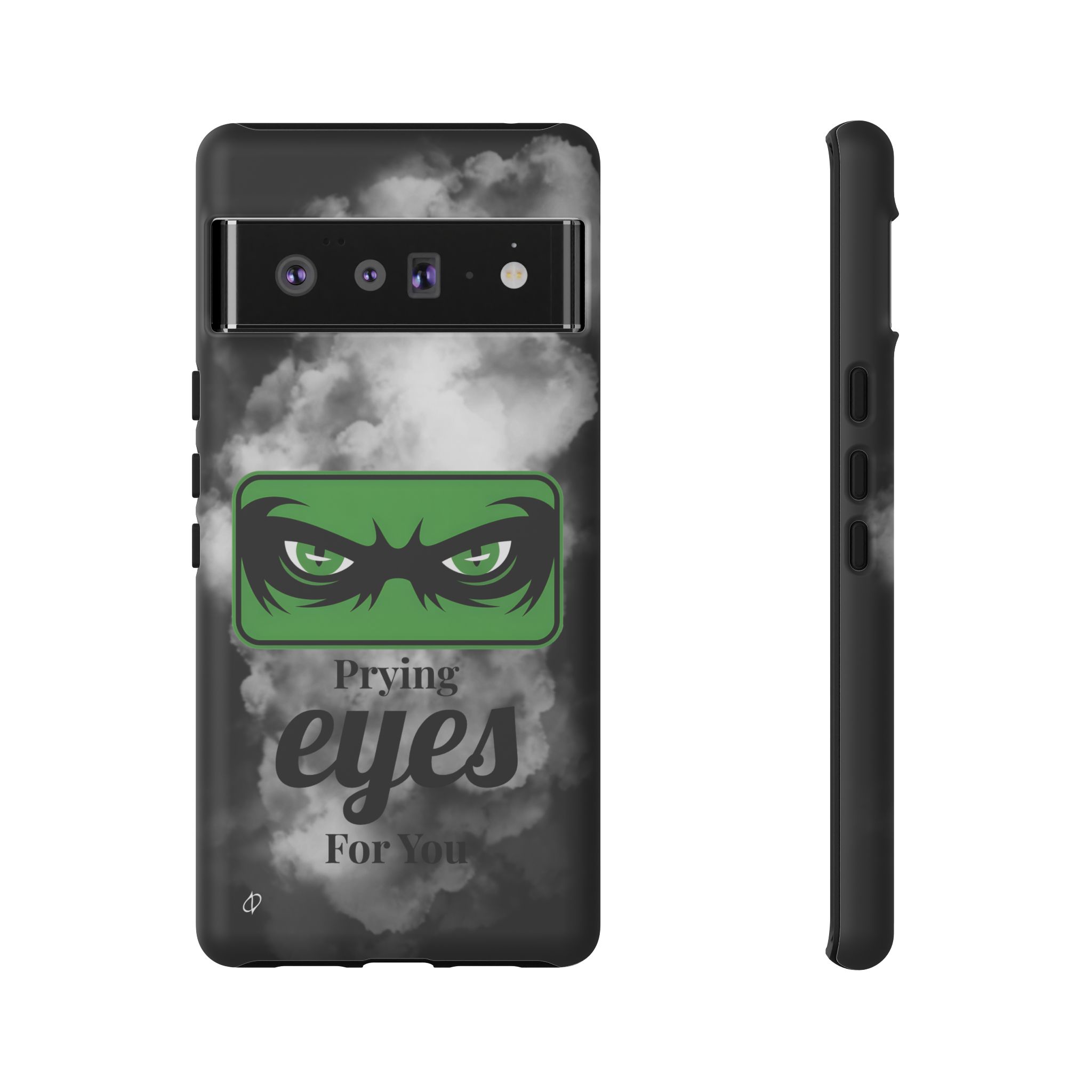 10197469369395678001_2048.jpeg Prying Eyes For You Tough Phone Case