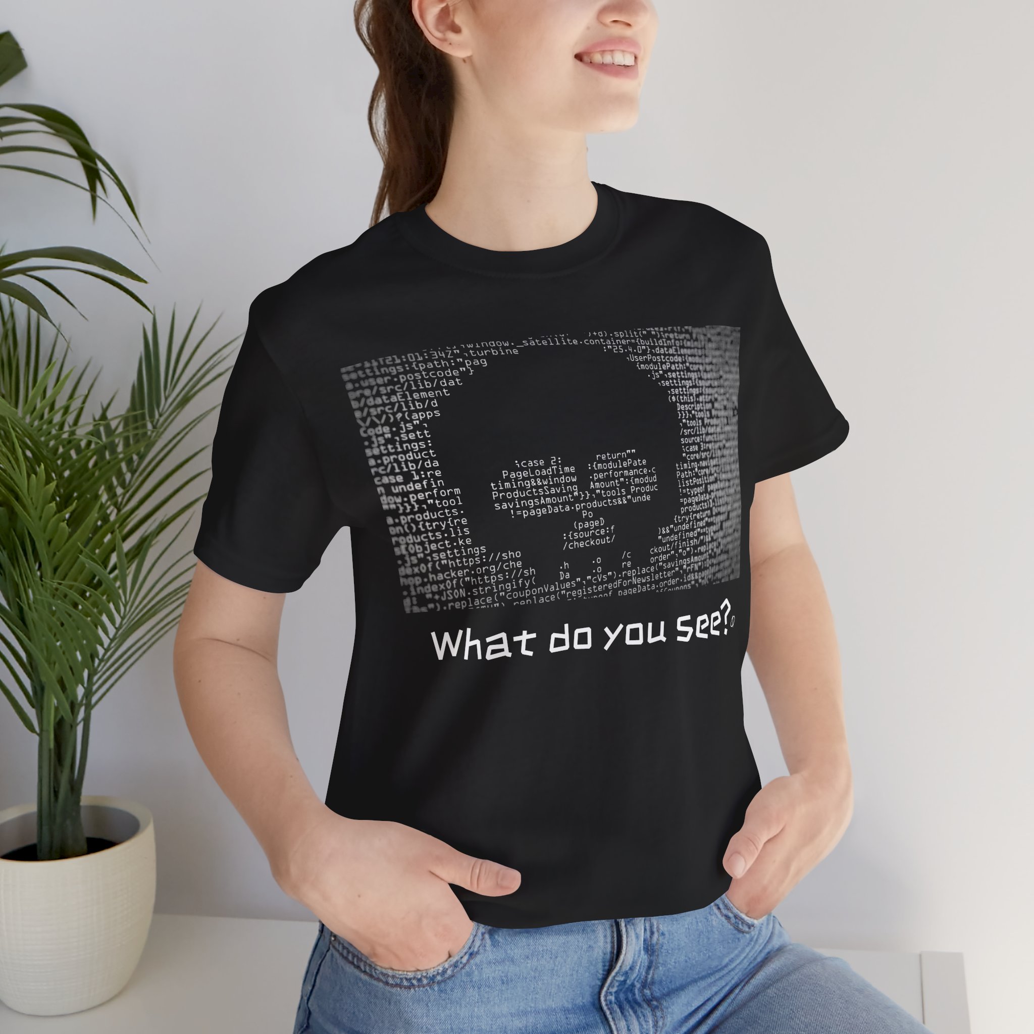 What Do You See T-Shirt