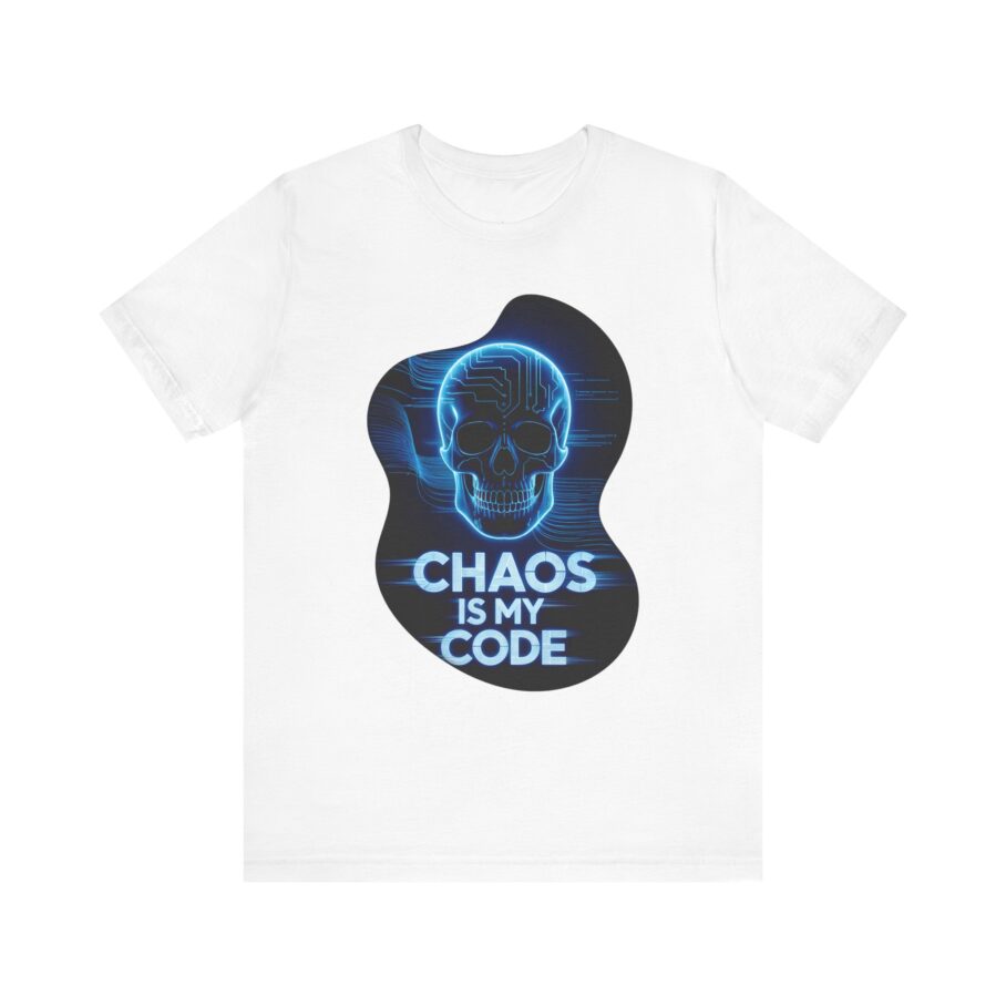 Chaos Is My Code T-Shirt