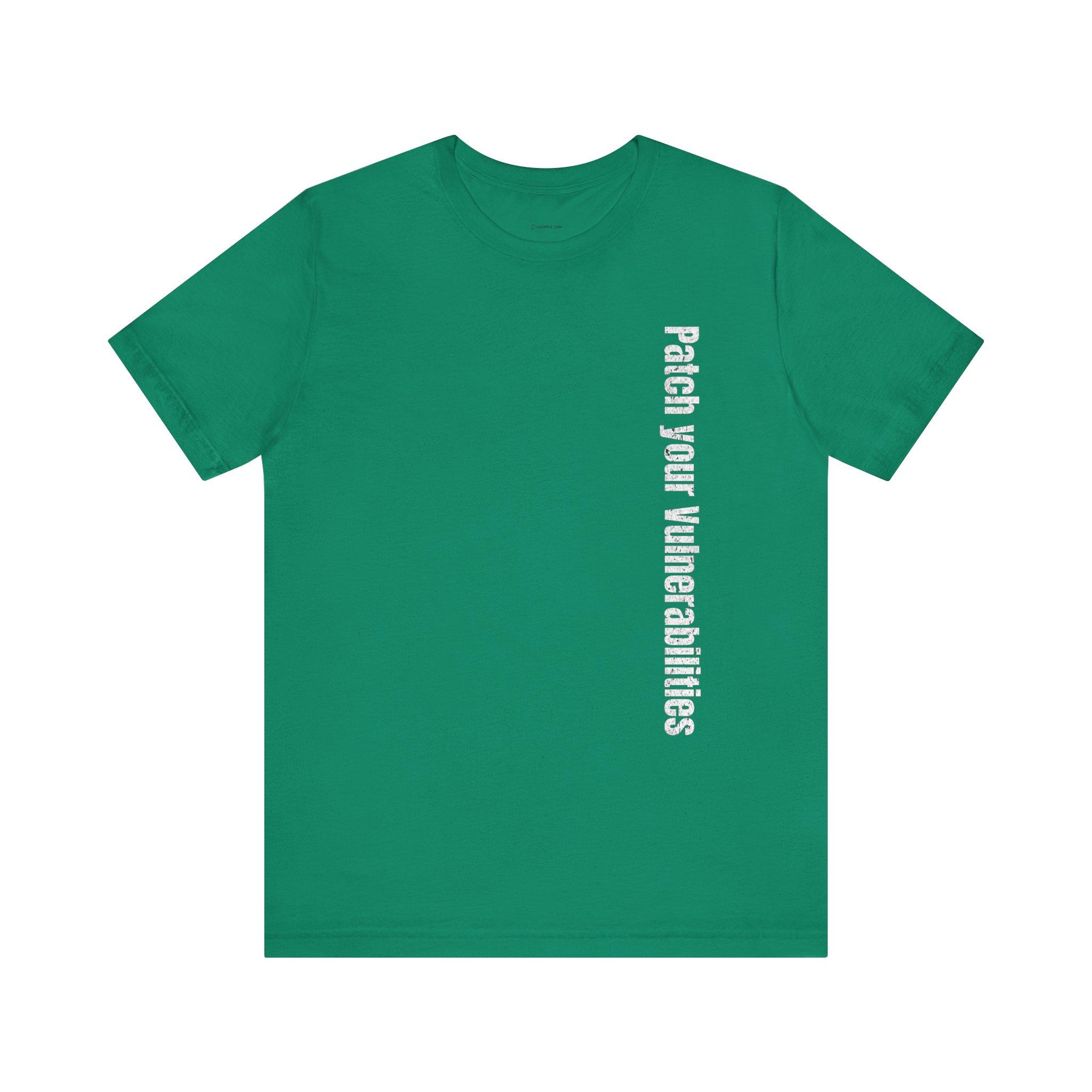 Patch Your Vulnerabilities T-Shirt TYP042
