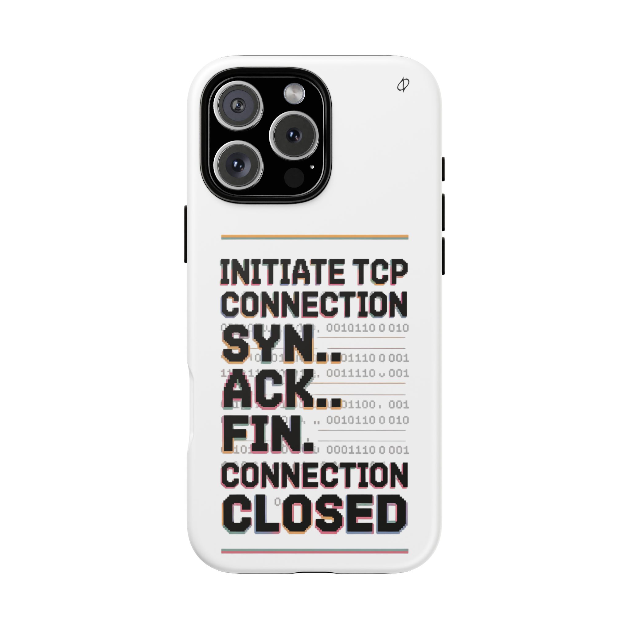 SYN ACK FIN Tough Phone Case