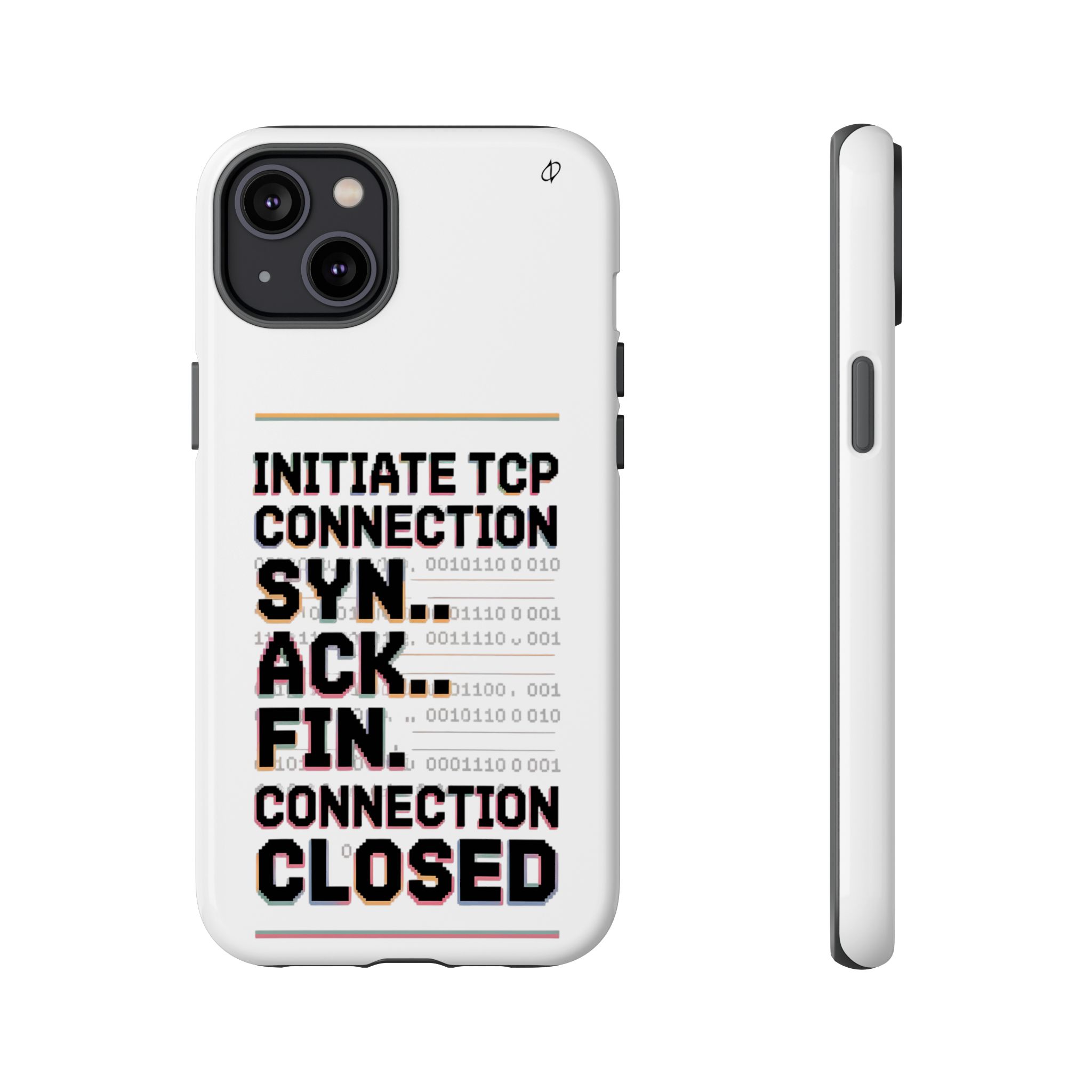SYN ACK FIN Tough Phone Case