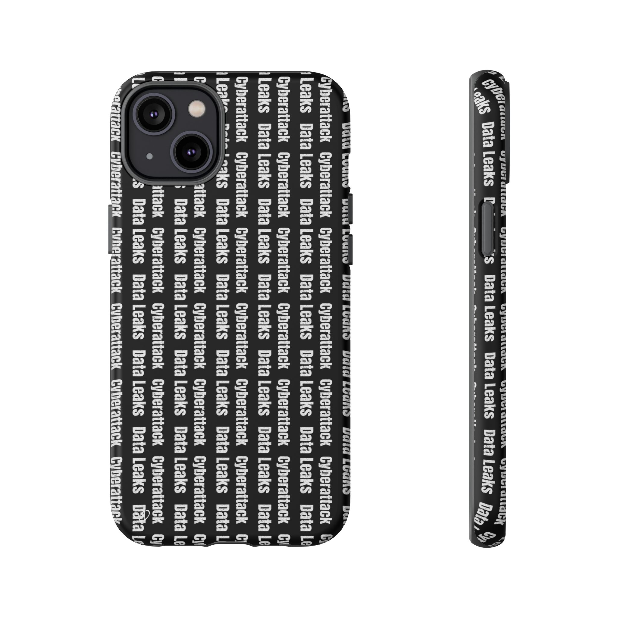 Cyberattack & Data Leaks Tough Phone Case