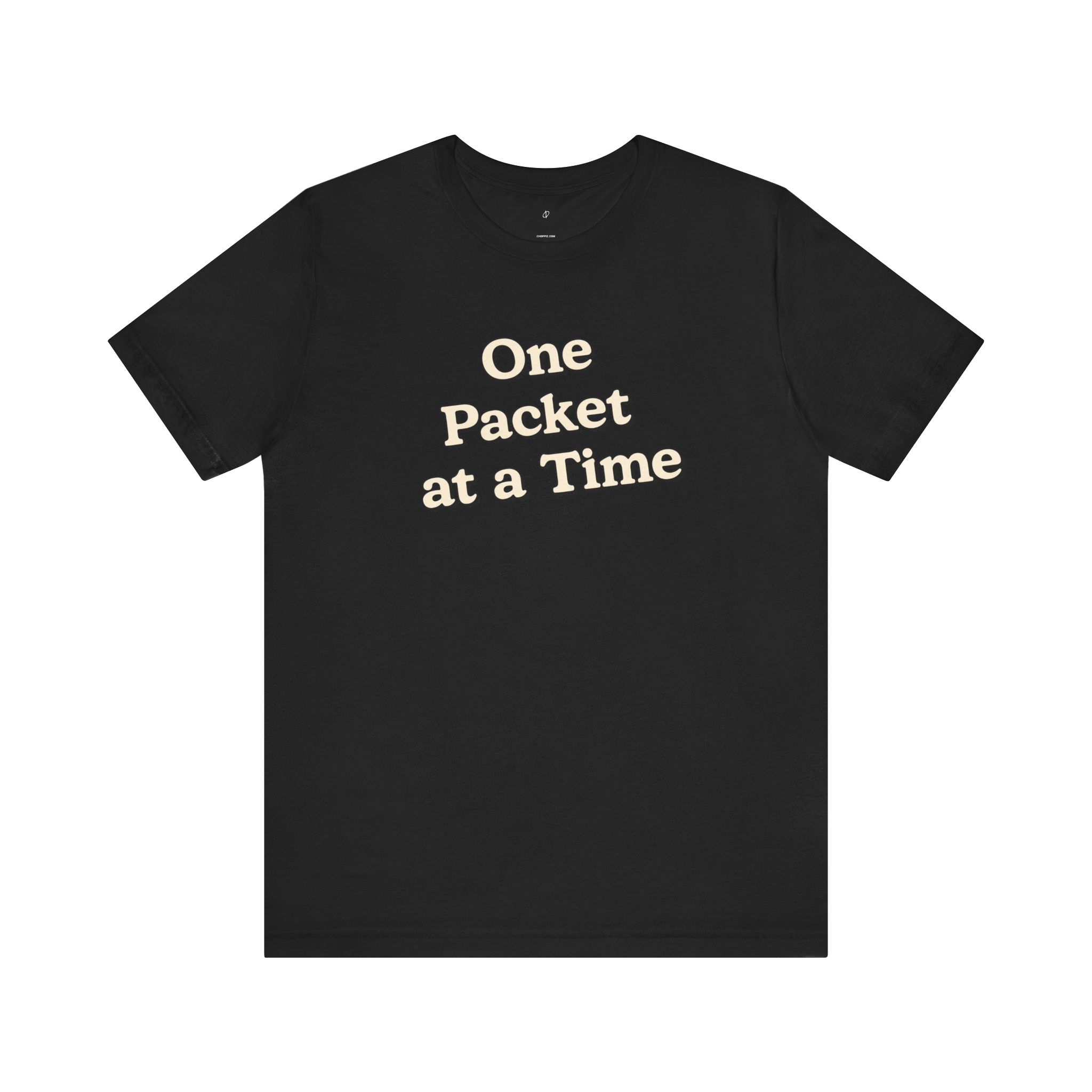 One Packet at a Time Classic T-Shirt TYP026