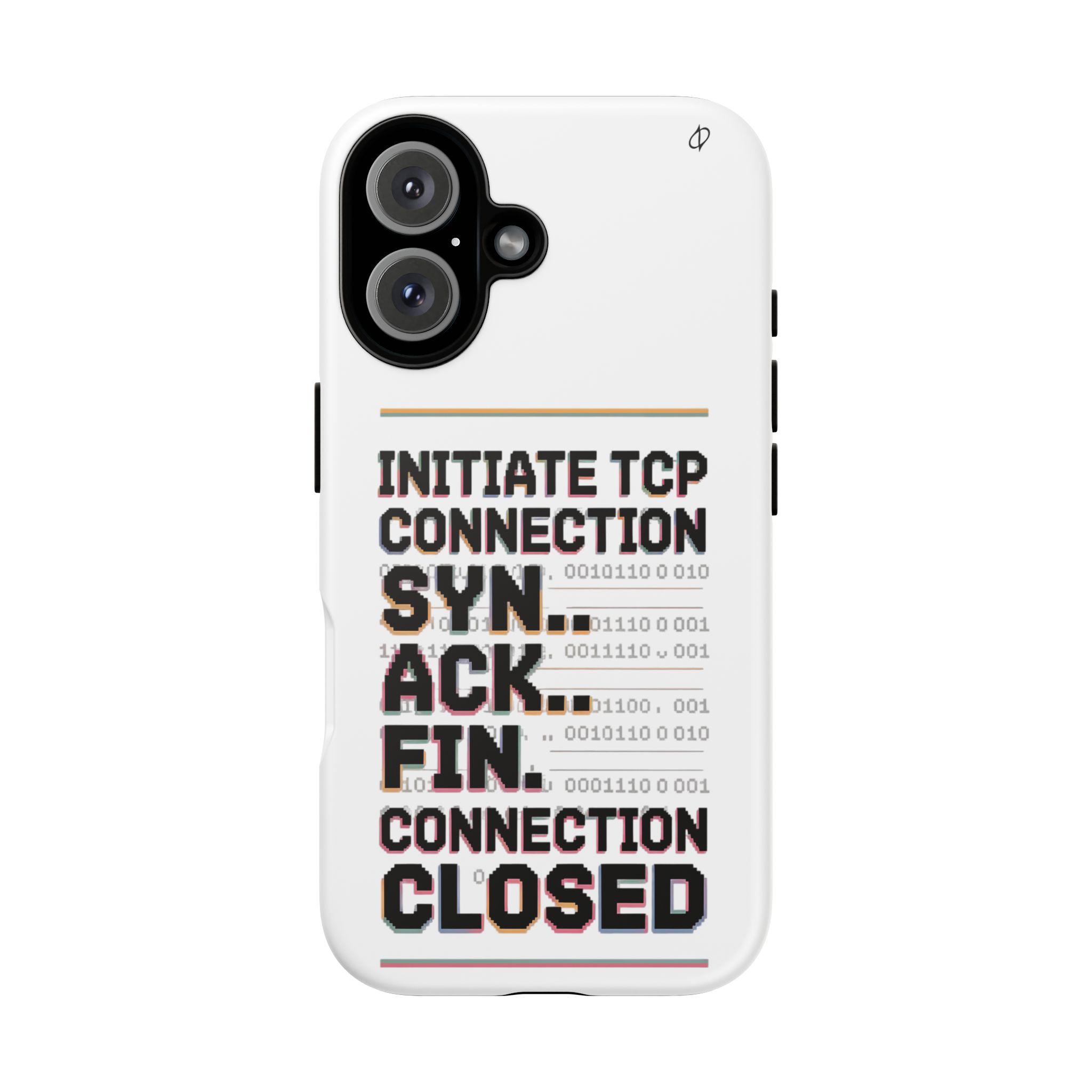 SYN ACK FIN Tough Phone Case