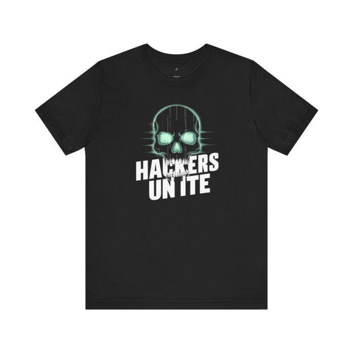 Hackers Unite T-Shirt