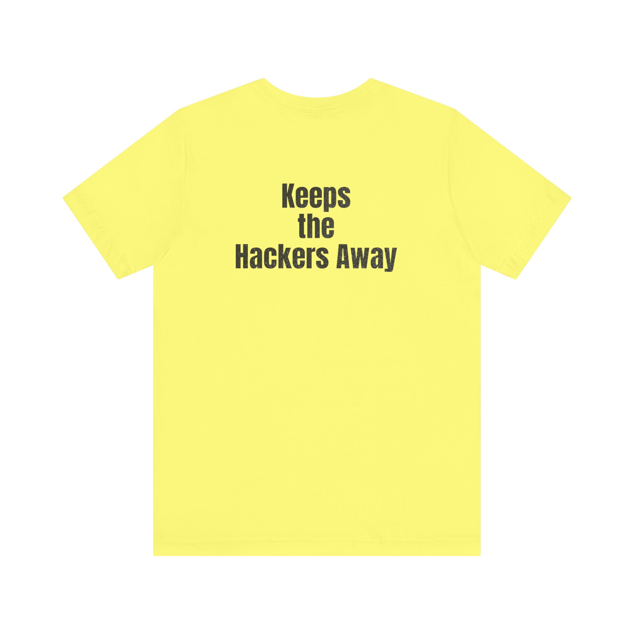 Keeps the Hackers Away T-Shirt TYP043