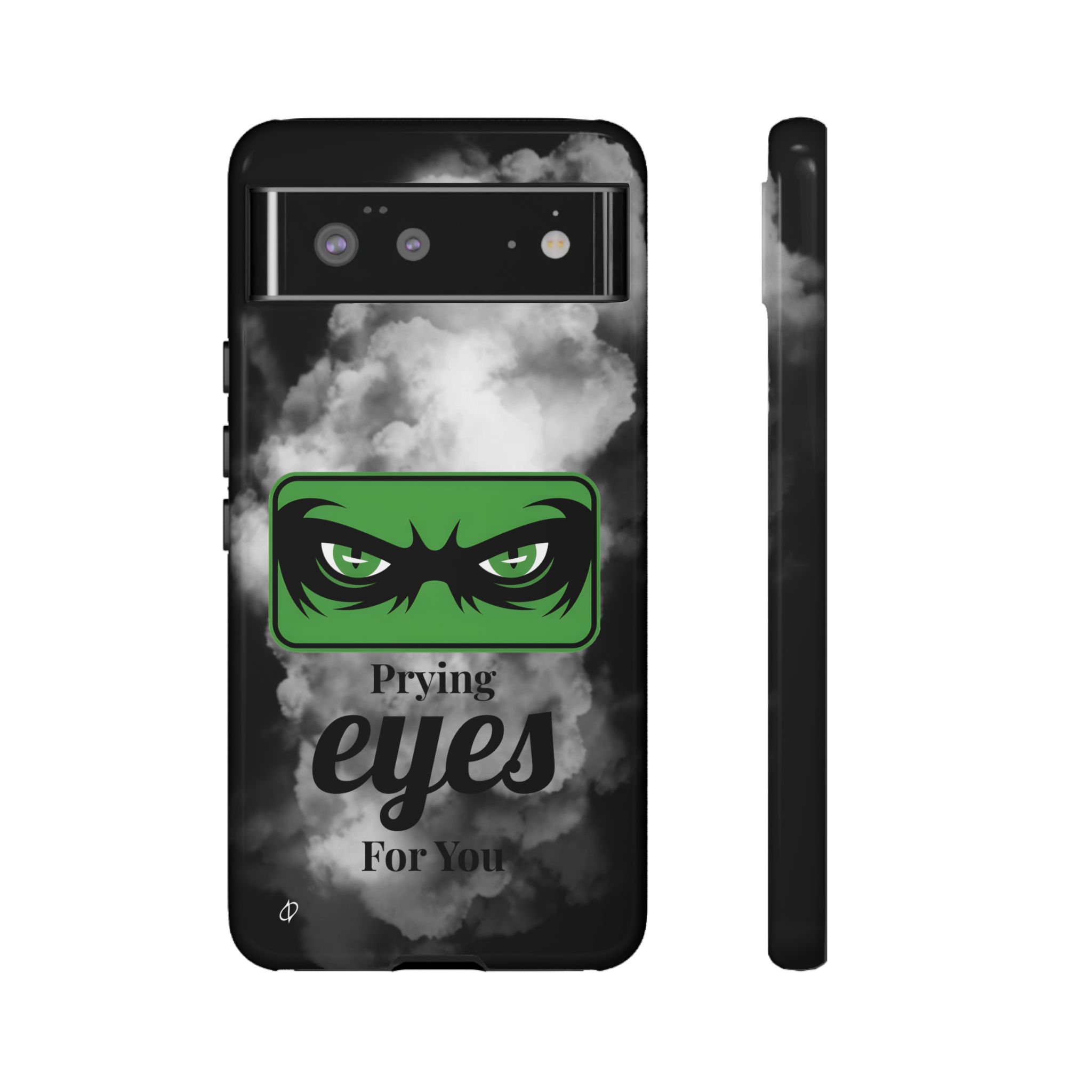 4106477247616311017_2048.jpeg Prying Eyes For You Tough Phone Case