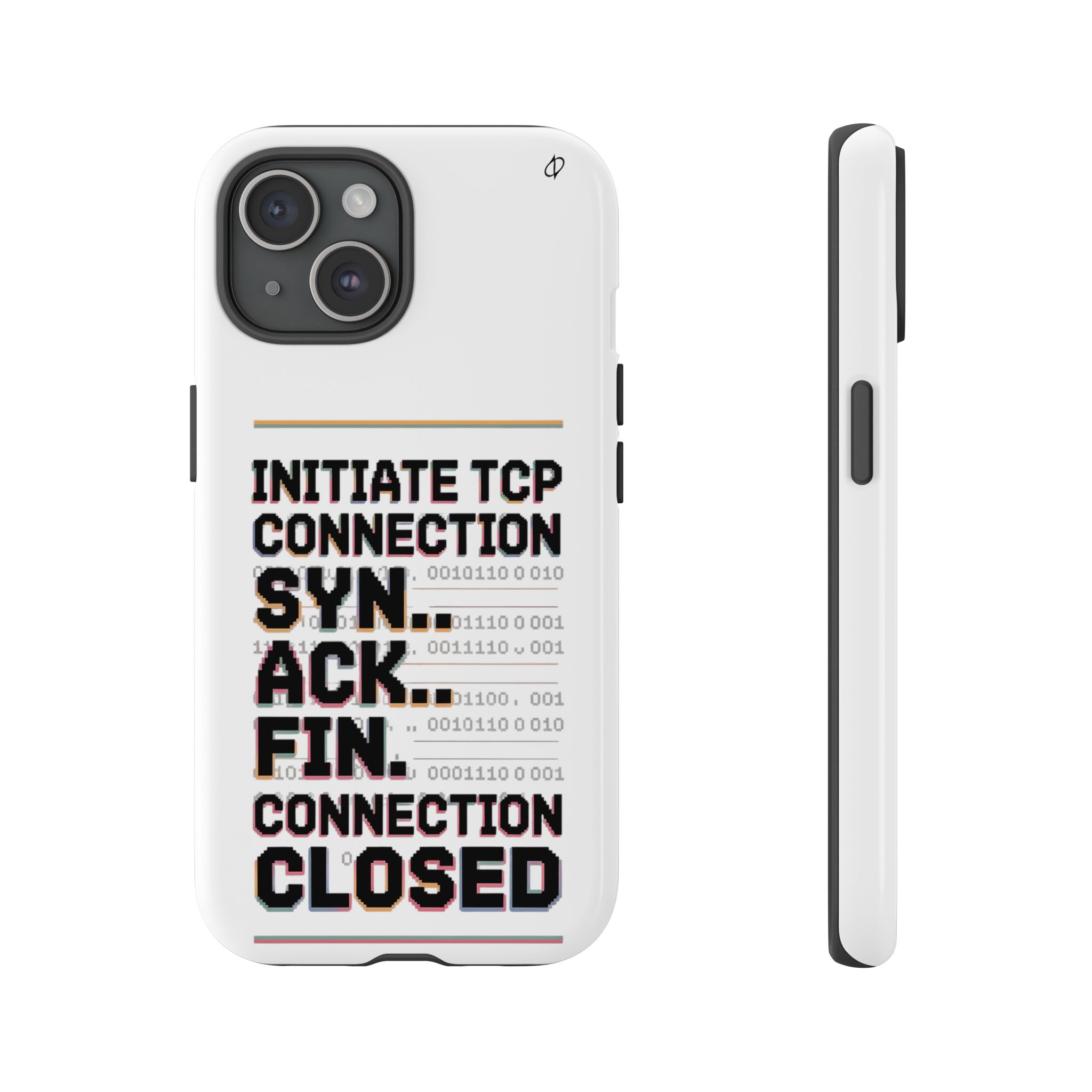 SYN ACK FIN Tough Phone Case