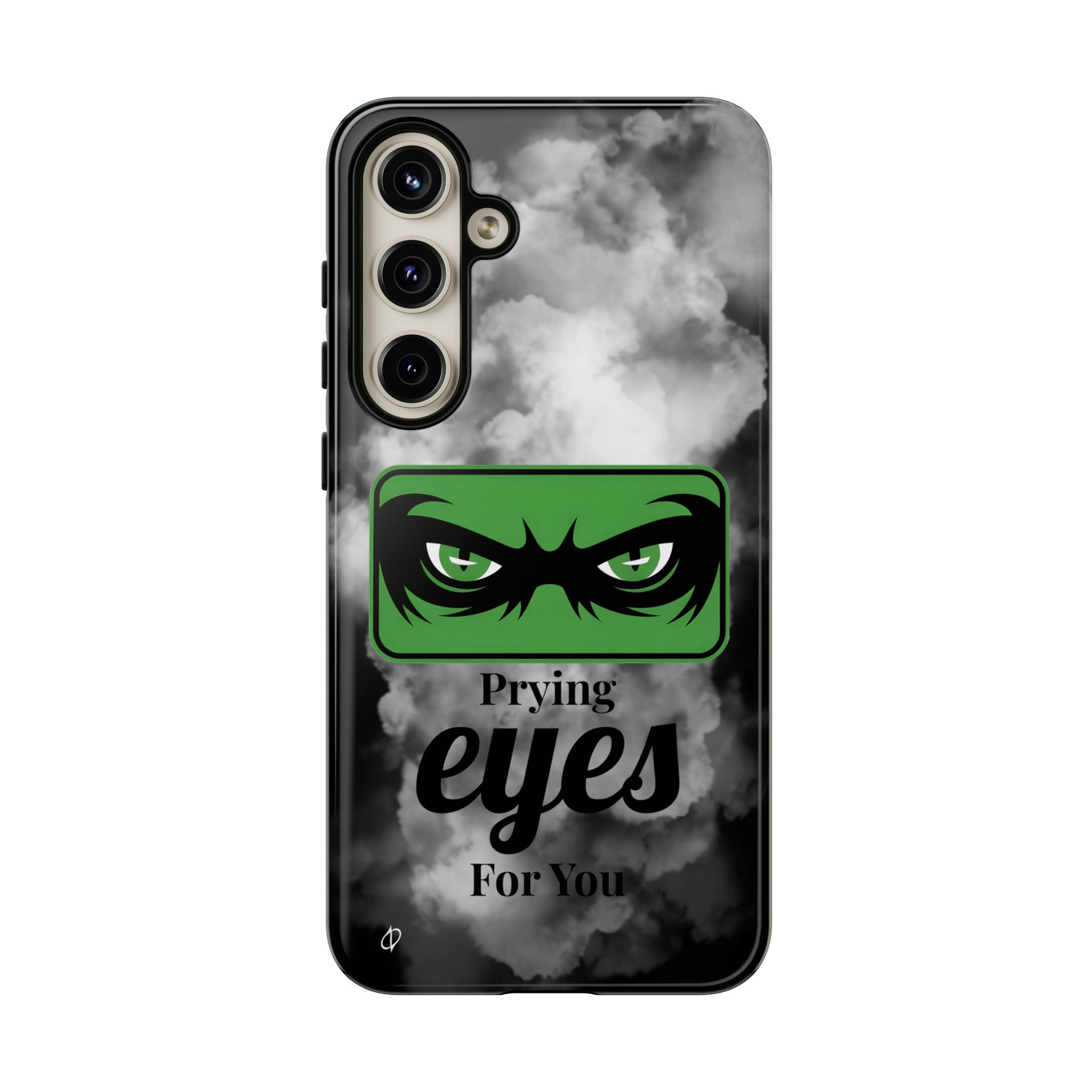 5916593035175224648_2048.jpeg Prying Eyes For You Tough Phone Case