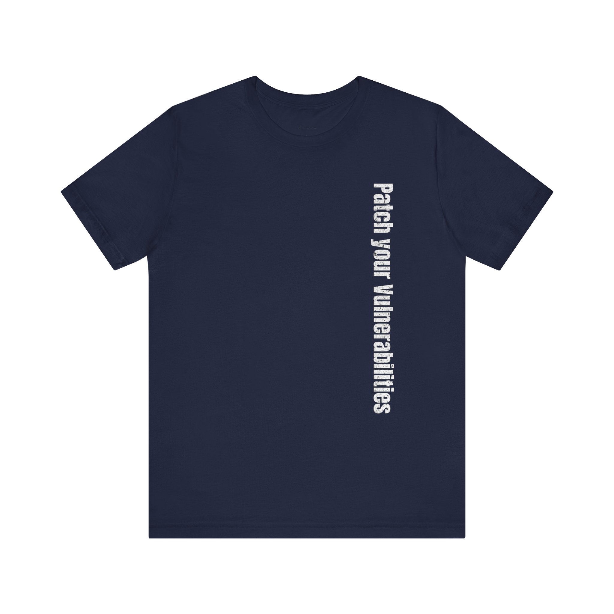 Patch Your Vulnerabilities T-Shirt TYP042