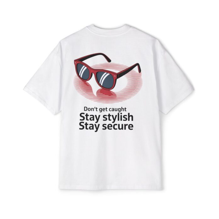 Stay Stylish Stay Secure Oversized Tee